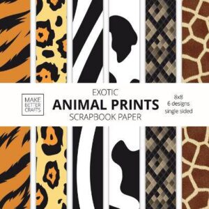 Exotic Animal Prints Scrapbook Paper - 9781953987266