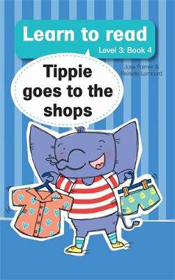 Learn To Read (Level3)4: Tippie Goes To The Shops - 9780639602769