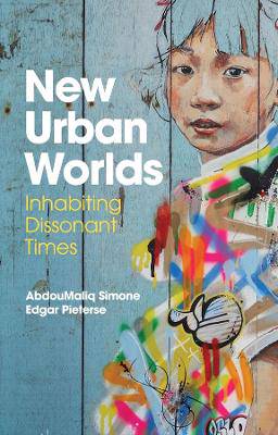 New Urban Worlds - 9780745691565