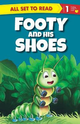 All Set to Read Readers Level 1 Footy and His Shoes - 9789384625030