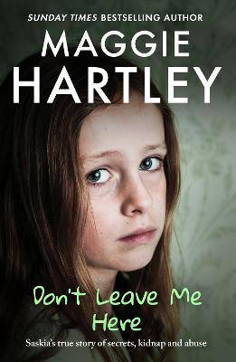 Dont Leave Me Here - 9781399629256