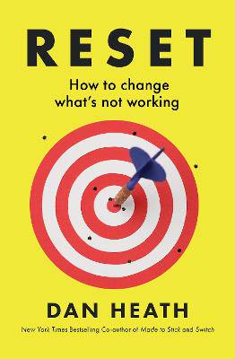 Reset: How to Change What's Not Working - 9781911709725