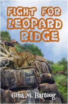 Fight for Leopard Ridge - 9781928348283