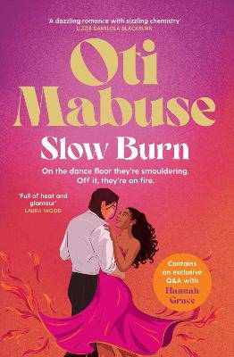 Slow Burn: The unputdownable debut spicy romance novel from Strictly Come Dancing star Oti Mabuse - 9781398540491