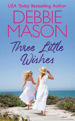 Three Little Wishes - 9781538725344