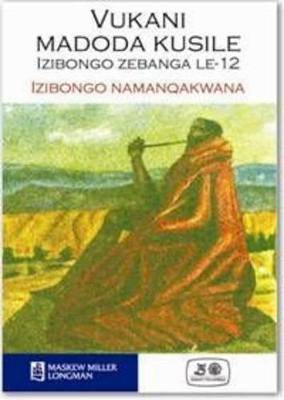 Vukani Madoda Kusile (MML Literature - IsiXhosa Po - 9780636085947