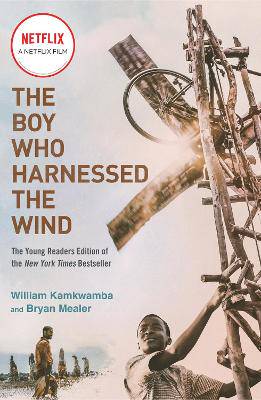 Boy Who Harnessed the Wind  The - 9781984816122