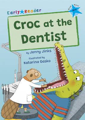 Croc at the Dentist  - 9781848868793