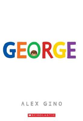 Queer Journey Elective: George - 9780545812573