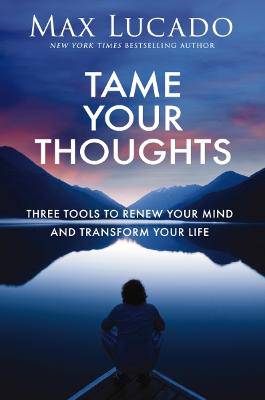 Tame Your Thoughts - 9781400256365