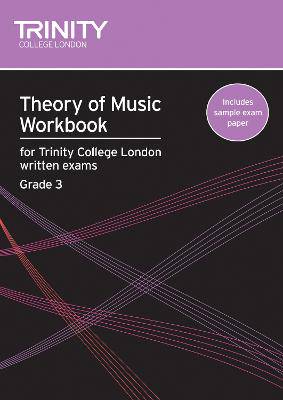 Trinity Music Theory Workbook Grade 3 (1'st Ed.) - 9780857360021