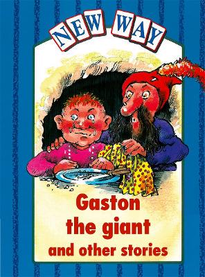 New Way Blue Level Platform Book - Gaston the Giant and Other Stories - 9780174015826