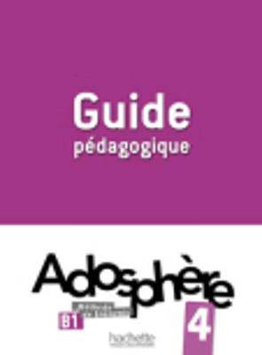Adosphere 4 Guide Pedagogique - 9782011558756
