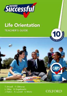 Oxford successful life orientation CAPS: Gr 10: Teacher's guide - 9780195996845