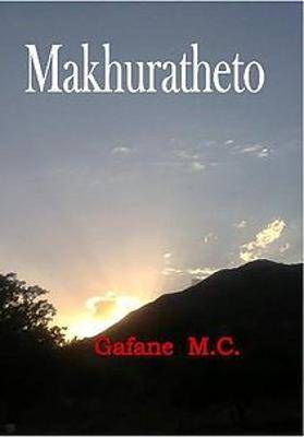 Makhuratheto - 9780992184049