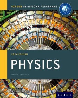 IB Physics Course Companion Book - 9780198392132