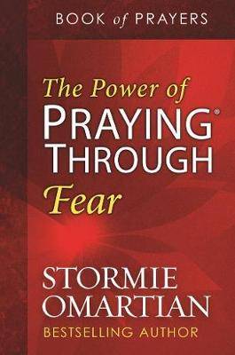 The power of praying through fear - book of prayers - 9781432127077