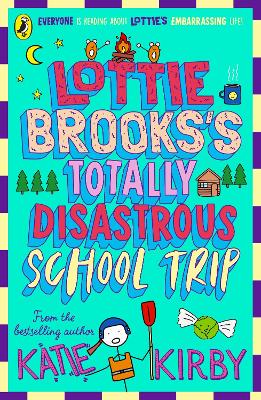 Lottie Brooks's Totally Disastrous School-Trip - 9780241562055