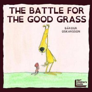 Battle for the Good Grass - 9781850773238