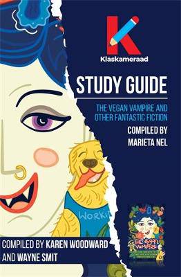 The Vegan Vampire: Study Guide - 9781776358564
