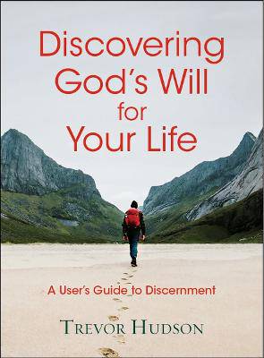 Discovering God's Will for you Life