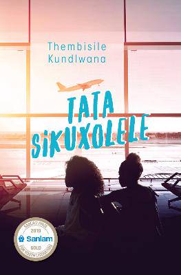 Tata Siyakuxolele - 9780624087540