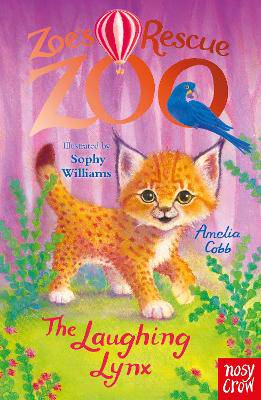 Zoe's Rescue Zoo: The Laughing Lynx - 9781805133469