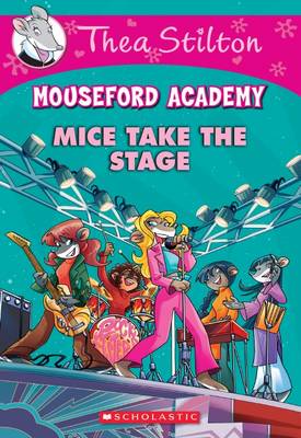 Mice Take the Stage - 9780545870955