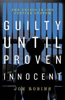 Guilty Until Proven Innocent - 9781785903694