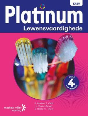 Platinum Lewensvaardighede Graad 4 Leerderboek: Graad 4: Grade 4 - 9780636138308