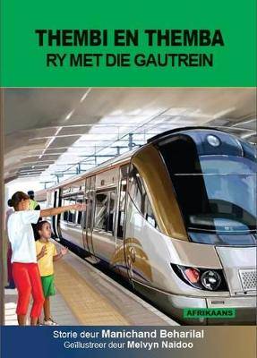 Thembi en Themba Ry die Gautrein - 9781920480295