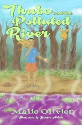 Thabo and the Polluted River - 9781928348511
