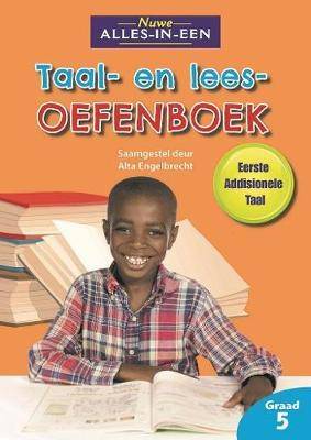 Nuwe Alles in Een: Taal & Leesboefenboek Graad 5