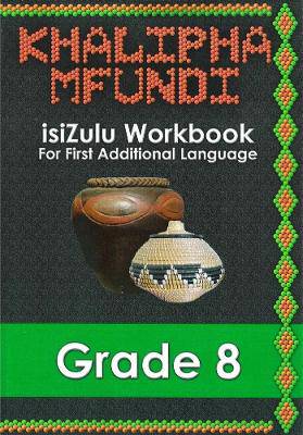 Khalipha Mfundi G8 Workbook - 9781920450076