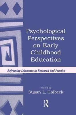 Psychological Perspectives on Early Childhood Education - 9781138866775