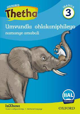 Oxford Thetha Grade 3: Reader 4: Grade 3 - 9780190721565