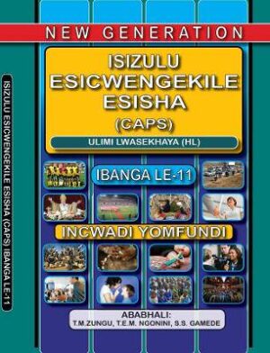 IsiZulu Esicwengekile Esisha: Gr 12: Learner's Book - 9781920578022