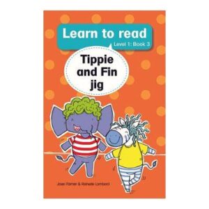 Learn to read (Level 1 Book 3): Tippie and Fin jig - 9780799397017