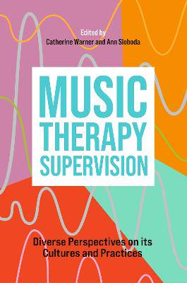 Music Therapy Supervision - 9781787759237