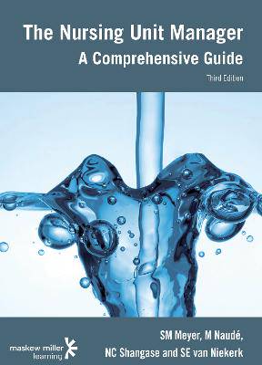 The nursing unit manager: A comprehensive guide - 9780796227416