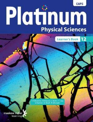 Platinum Physical Sciences Grade 12 Learner's Book: Grade 12 - 9780636140851