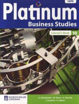 Platinum Business Studies Grade 10 - 9780636127166