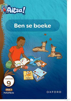 Aitsa! Graad 1 Vlak 1 Leesboek 9: Ben se boeke - 9780190737139