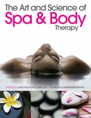 The Art & Science of Spa & Body Therapy - 9781903348123