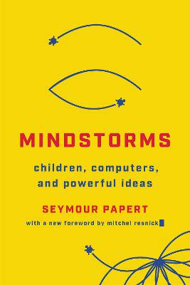 Mindstorms (Revised): Children, Computers, And Powerful Ideas - 9781541675124