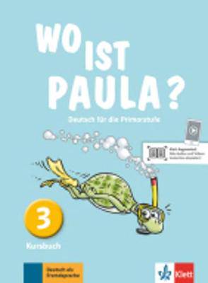 Wo ist Paula? 3: Course Book