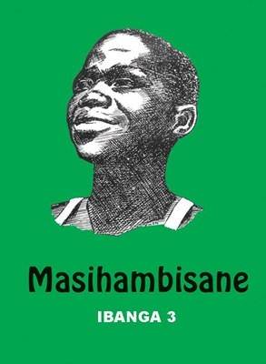 Masihambisane - 9780796038555
