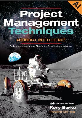 Project Management Techniques Artificial Intellige - 9780994149251
