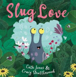 Slug Love  - 9781848868311