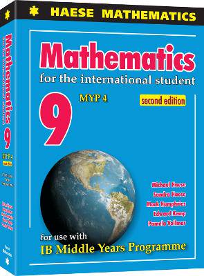 Haese Mathematics International Student 9  MYP 4 - 9781921972492